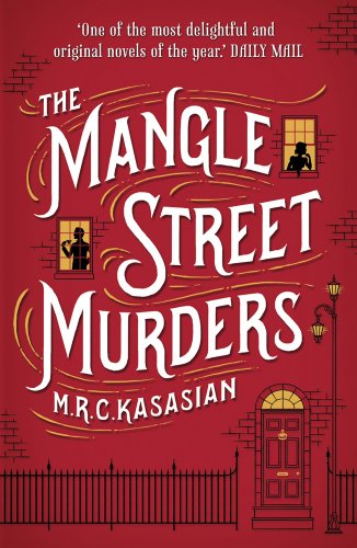 The Mangle Street Murders (The Gower Street Detective Series)